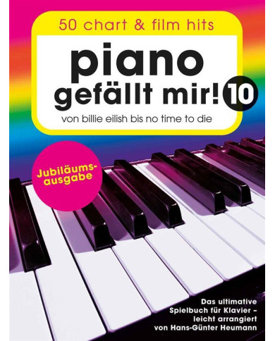 Piano gefällt mir! 10 – 50 Chart und Film Hits