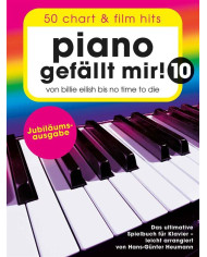 Piano gefällt mir! 10 – 50 Chart und Film Hits