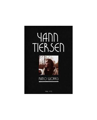 Piano Works : 19942003 TIERSEN YANN