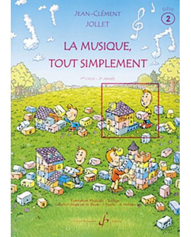 La Musique Tout Simplement Vol.2 Eleve JOLLET JEAN-CLEMENT