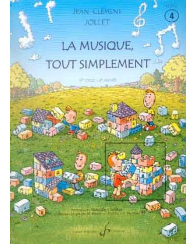 La Musique Tout Simplement Vol.4 Eleve JOLLET JEAN-CLEMENT