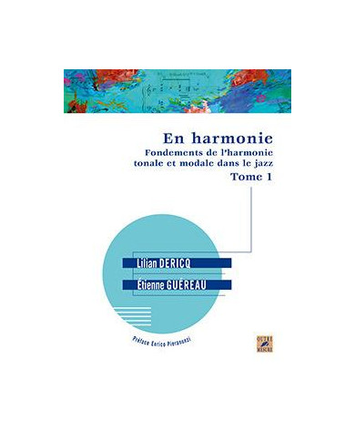 En Harmonie Fondements De L’Harmonie Tome 1