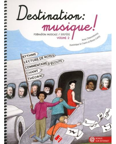 Destination Musique Vol.2 CHAUSSEBOURG A. / LE GUERN D. / GARLEJ B.