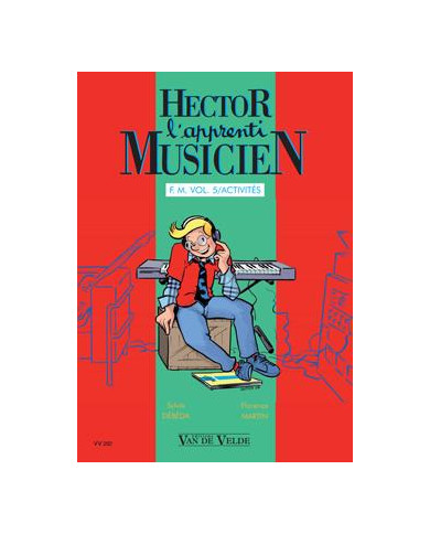 Hector, L’Apprenti Musicien Vol.5 DEBEDA SYLVIE / MARTIN FLORENCE