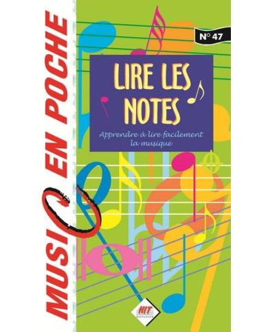 Music En Poche Lire Les Notes : Apprendre A Lire Facilement La Musique GARLEJ DOMINIQUE / BRUNO