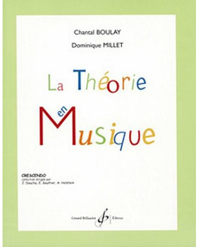 La Theorie En Musique BOULAY CHANTAL