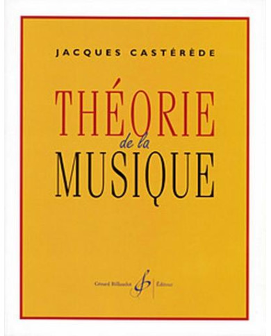 Theorie De La Musique CASTEREDE JACQUES