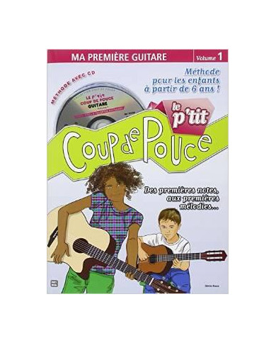Le P’Tit Coup De Pouce – Vol.1. Ma Première Guitare ROUX DENIS