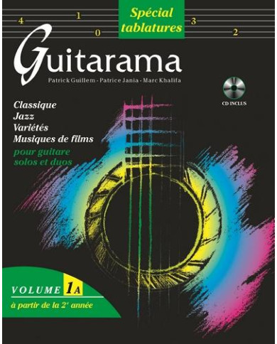 Guitarama Vol.1A En Tablatures GUILLEM P. / KHALIFA M. / JANIA P.