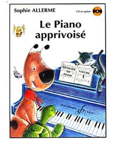 Le Piano Apprivoise Vol.1 ALLERME SOPHIE