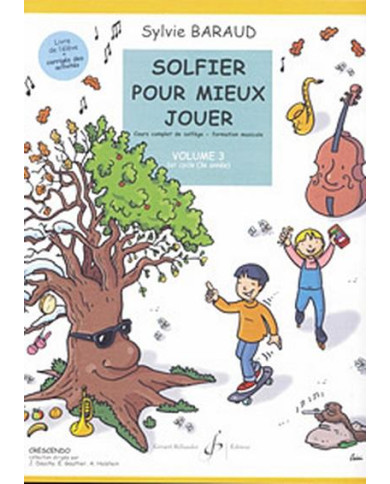 Solfier Pour Mieux Jouer Vol.3 BARAUD SYLVIE