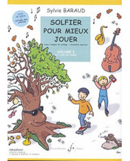Solfier Pour Mieux Jouer Vol.3 BARAUD SYLVIE