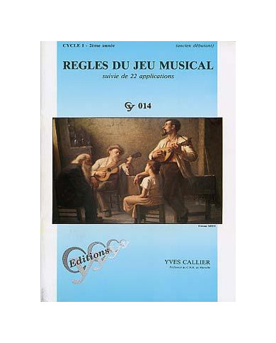 Regles Du Jeu Musical Cycle 1 – 2ème Annee Cy014 CALLIER YVES