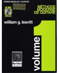 Berklee Méthode Moderne Guitare 1 Francais LEAVITT WILLIAM