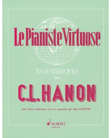The Virtuosic Pianist HANON CHARLES-LOUIS