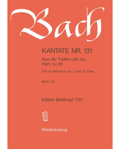 Kantate 131 Aus Der Tiefe Ruf BACH JOHANN SEBASTIAN
