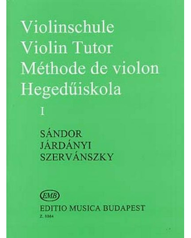 Violinschule 1 (Hegeduiskola) (Sandor/Jardanyi/Szervansky) SANDOR, JARDANYI, SZERVANSKY