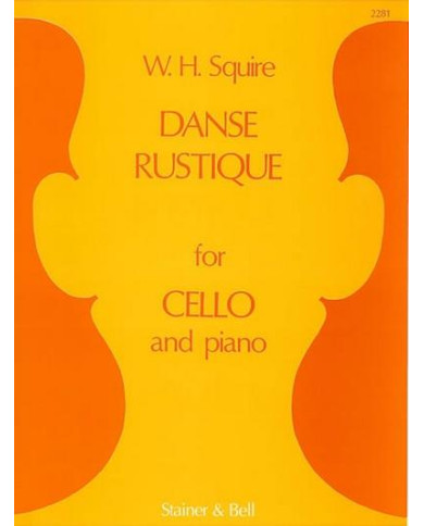 Danse Rustique For Cello And Piano SQUIRE WILLIAM HENRY