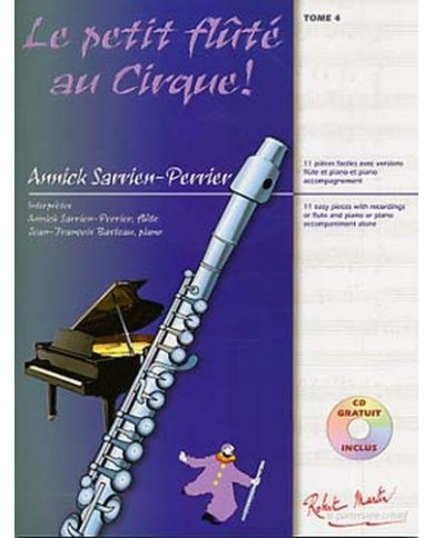Le Petit Flûté Au Cirque SARRIEN PERRIER ANNICK