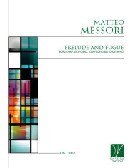Prelude and Fugue MESSORI MATTEO