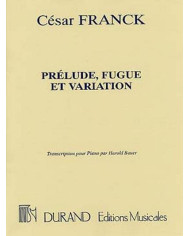 Prelude Fugue Et Variation Op. 18 Piano (Bauer) FRANCK
