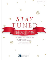 Stay Tuned – Swinging Christmas SCHWARZ OTTO M.