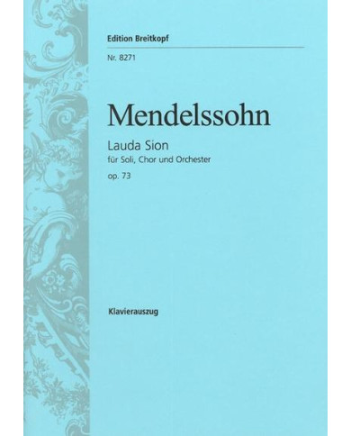 Lauda Sion Op. 73 MENDELSSOHN-BARTHOLDY FELIX