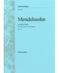 Lauda Sion Op. 73 MENDELSSOHN-BARTHOLDY FELIX