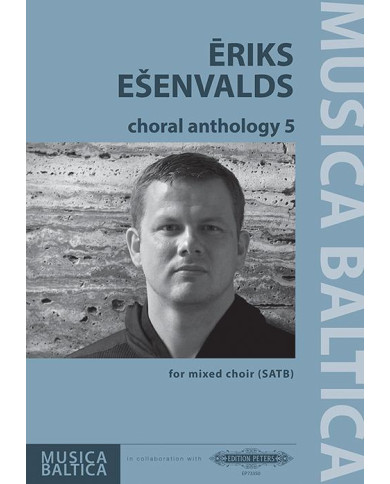 Choral Anthology 5 ESENVALDS ERIKS