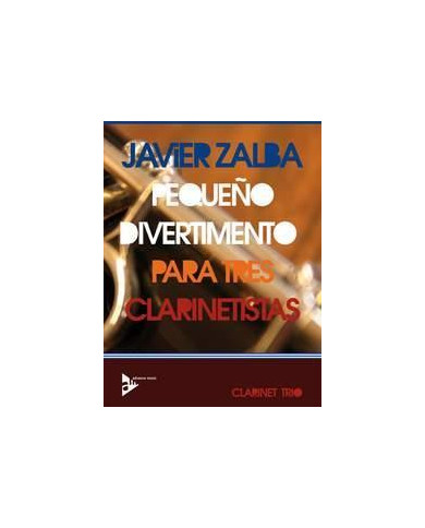 Pequeno Divertimento Para Tres Clarinetistas ZALBA JAVIER