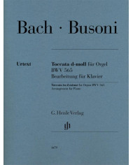 Toccata en ré mineur pour orgue BWV 565 BACH JOHANN SEBASTIAN / BUSONI FERRUCCIO