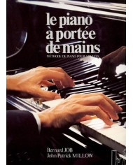 Piano A Portée De Mains MILLOW JOHN-PATRICK / JOB BERNARD