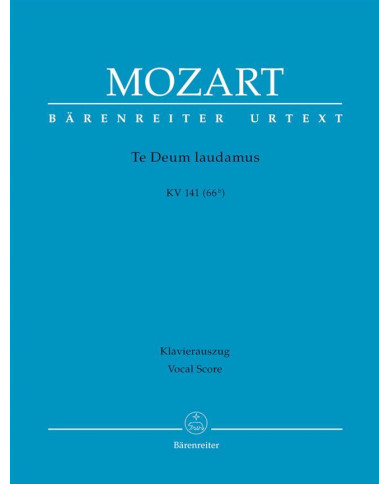 Te Deum Laudamus MOZART WOLFGANG AMADEUS