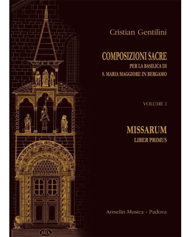 Composizioni sacre per la Basilica di Santa Maria GENTILINI CRISTIAN