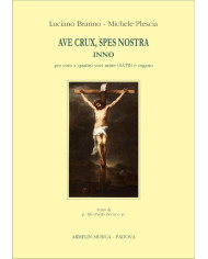 Ave crux, spes nostra BRANNO LUCIANO