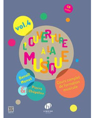L’Ouverture A La Musique Vol.4 CHEPELOV PIERRE / MENUT BENOIT