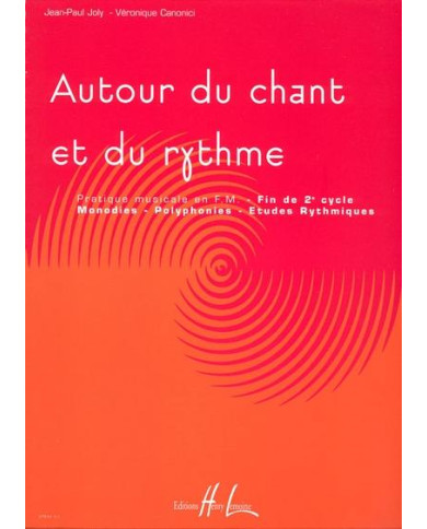 Autour Du Chant Et Du Rythme Vol.3 JOLY JEAN-PAUL / CANONICI VERONIQUE
