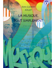La Musique Tout Simplement Vol.6 Eleve JOLLET JEAN-CLEMENT