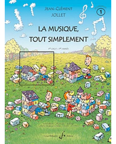 La Musique Tout Simplement Vol.1 Eleve JOLLET JEAN-CLEMENT