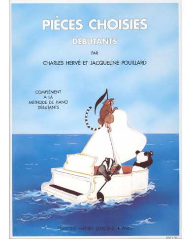 Pièces Choisies Pour Débutants POUILLARD JACQUELINE / HERVE CHARLES