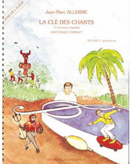 La Cle Des Chants Vol.2 – Eleve ALLERME JEAN-MARC