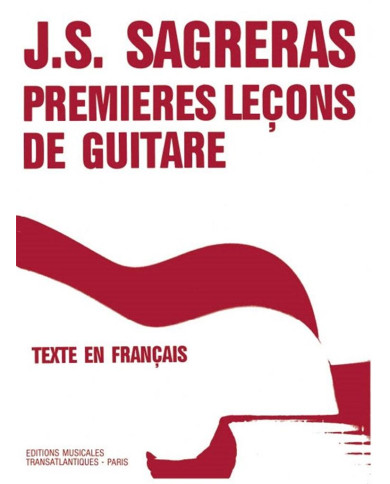 Premieres Lecons De Guitare SAGRERAS JULIO SALVADOR