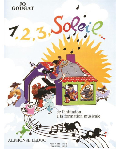 1, 2, 3, Soleil De L’Initiation A La Form.Mus. – Vol.1 GOUGAT