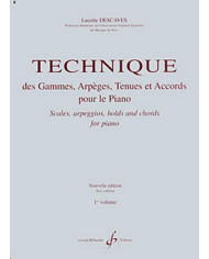 Technique Des Gammes Arpèges Tenues Et Accords Vol.1 DESCAVES LUCETTE