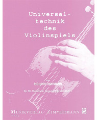 Universaltechnik Des Violinspiels Heft 1 Op. 96 HOFMANN RICHARD