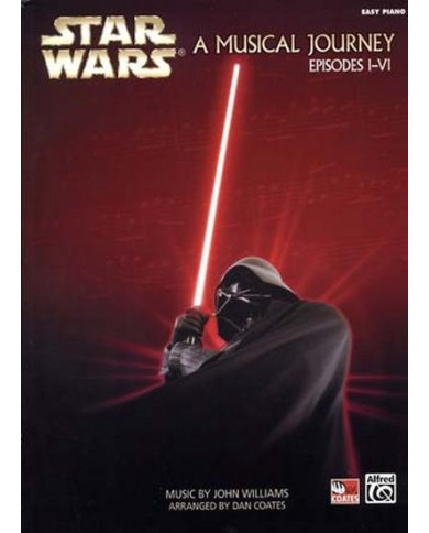Star Wars A Musical Journey Episodes I-VI Easy Piano WILLIAMS JOHN
