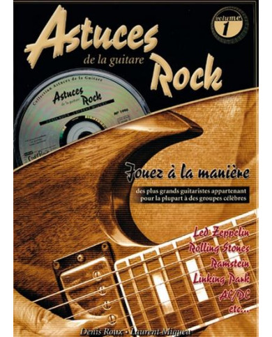 Astuces Guitare Rock ROUX DENIS / MIQUEU LAURENT