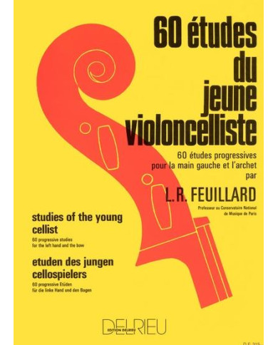60 Etudes Du Jeune Violoncelliste FEUILLARD LOUIS R.