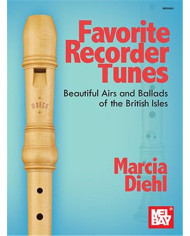 Favorite Recorder Tunes DIEHL MARCIA