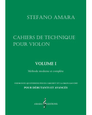 Cahiers de technique pour violon – Volume I AMARA STEFANO